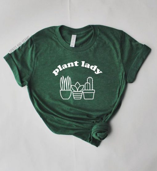 Plant Lady Tee T Shirt SR18J0