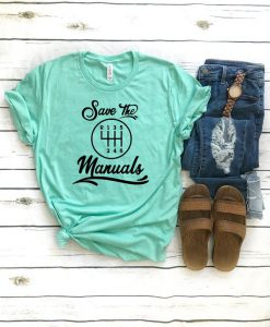 Save the Manuals Tshirt FD24J0