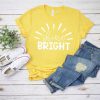 Shine Bright Tshirt EL13J0