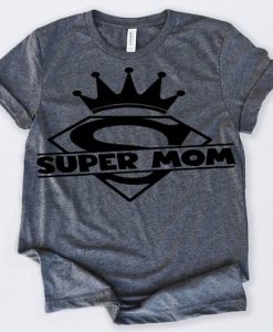 Super Mom Tshirt Fd24J0