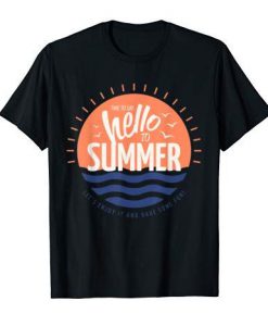 hello to summer Tshirt EL20J0