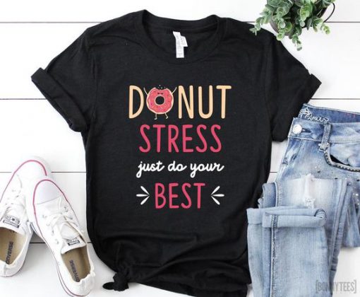 Donut Stress  T Shirt SR2F0