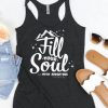 Fill Your Soul Tanktop EL4F0