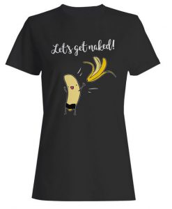 Get Naked T Shirt SR2F0