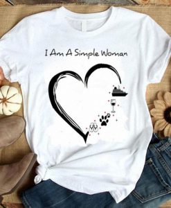 I am a simple woman T shirt SR6F0