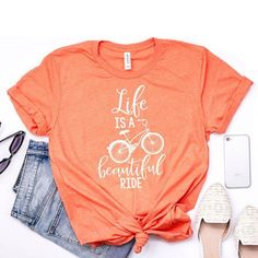 Life Is A Beautiful Ride Tshirt EL3F0