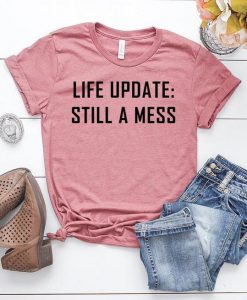 Life uupdate T shirt SR6F0