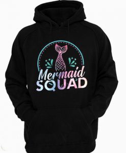 Mermaid Squad Funny Hoodie FD7F0