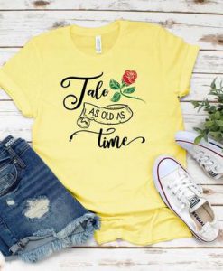 Tale as Old as Time tshirt FD3F0