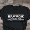 Teamwork Quote Shirt FD3F0