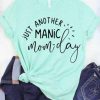 Just Another Manic T-shirt YT5M0