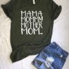 Mama Mommy T-shirt YT5M0