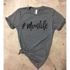 Mom Life T-shirt YT5M0