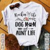 Rockin' The Dog Mom T-shirt YT5M0