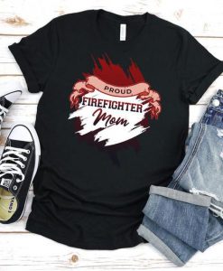Firefighter Mom T Shirt LY8A0