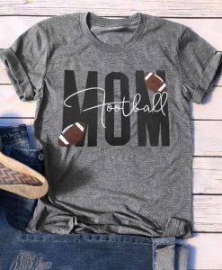 Football Mom T Shirt LY8A0