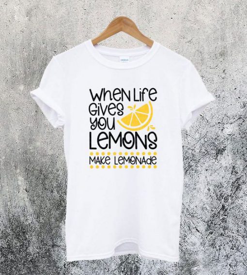 Make Lemonade T-Shirt AF9A0
