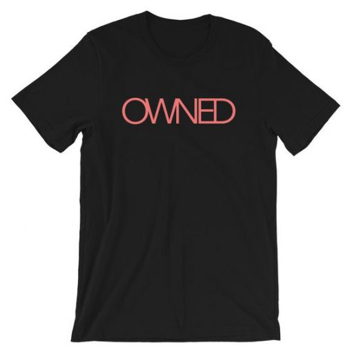 Owned T-Shirt ND16A0