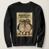 Spotted Owl Brothers Sweatshirt TU2A0