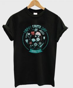 Happy Earth Day T-Shirt ND5M0