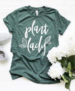 Plant Lady Tshirt LE6JN0