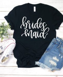 Bridesmaid T Shirt AL22JL0