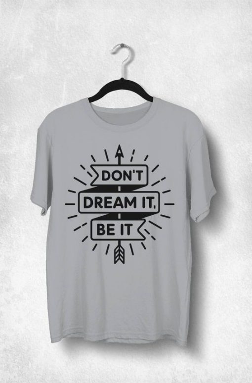 Dream it T-Shirt SR13JL0
