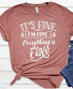 I'm Fine Tshirt FD11JL0