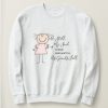 Be Still My Soul Sweatshirt AS22AG0