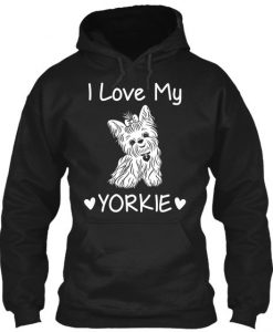 I Love My Yorkie Hoodie LI11AG0