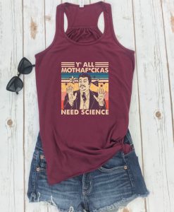 Y'all Need Science Tanktop LE31AG0