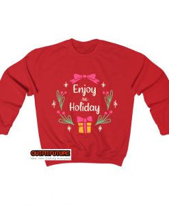 Christmas Enjoy The Holiday Sweatshirt EL1D0