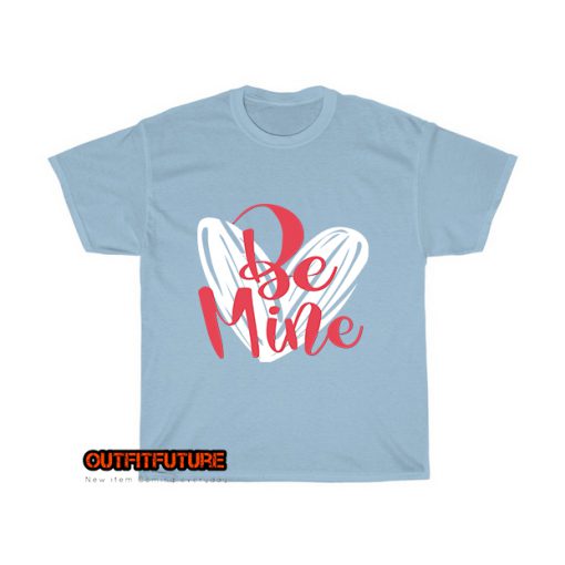 be-mine-whit-love-T-Shirt EL18D0