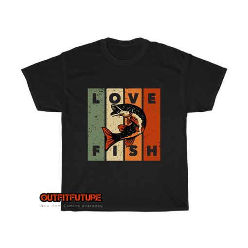 design love fish with northern pike fish T-Shirt EL9D0
