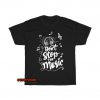 stop music hand lettering with headphone T-Shirt EL13D0
