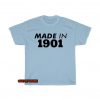 Made In 1901 T-shirt ED28JN1