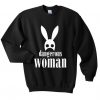 Dangerous Woman Sweatshirt SR11F1