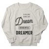 Dreamer Sweatshirt SD18F1