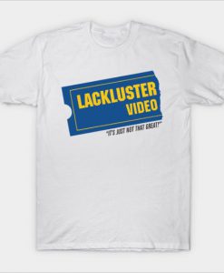 Lackluster Video T-Shirt NT19F1
