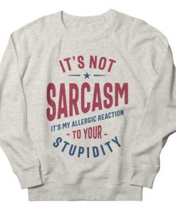Sarcasm Sweatshirt SD6F1