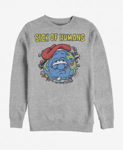 Sick of humas sweatshirt TJ16F1