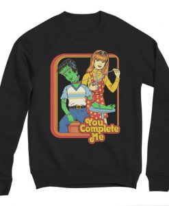 You complate me sweatshirt TJ16F1