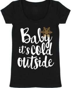 Baby It's Cold T-shirt SD22MA1