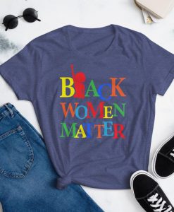 Black Women Matter T-Shirt EL24MA1