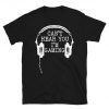 Can't Hear You I'm Gaming T-Shirt AL13MA1