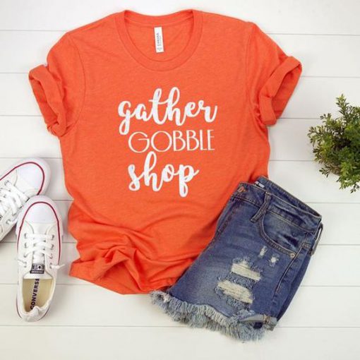 Gather Gobble Shop T-Shirt EL24MA1