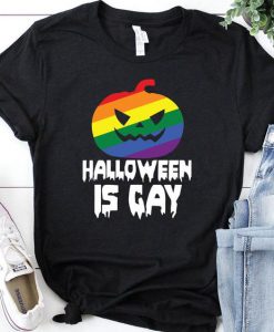 Halloween is Gay T-Shirt SR1MA1