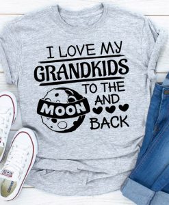 I Love My Grandkids To The Moon T-Shirt IM17MA1