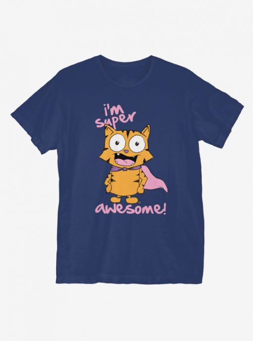 I'm Super Awesome T-Shirt IM4M1