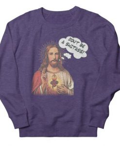 Jesus Spittin Turth Sweatshirt EL24MA1